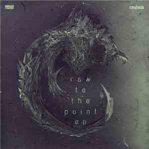Crypsis - Raw To The Point EP album