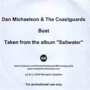 Dan Michaelson & The Coastguards - Bust album