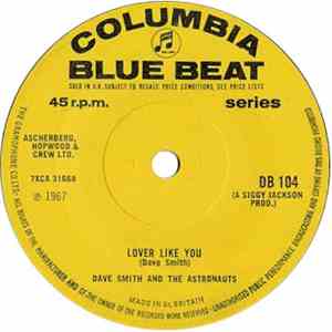 Dave Smith  And The Astronauts - Lover Like You / Cup Of Love album