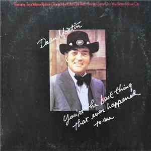 Dean Martin - You're The Best Thing That Ever Happened To Me album