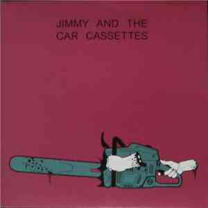 DEFJIM - Jimmy And The Car Cassettes - EP album