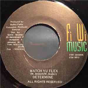 Determine - Watch Yu Flex album