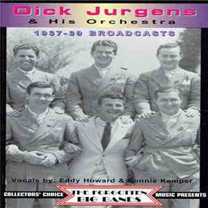 Dick Jurgens & His Orchestra - 1937-39 Broadcasts album