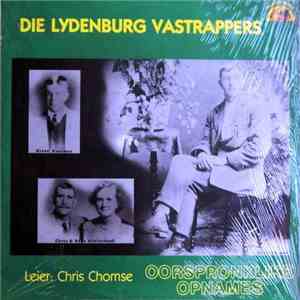 Die Lydenburg Vastrappers - Oorspronklike Opnames album