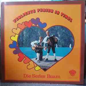 Die Serles Buam - Verliebte Ferien In Tirol album