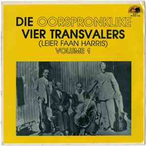 Die Vier Transvalers - Die Oorspronlike Vier Transvalers Volume 1 album