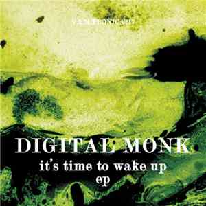 Digital Monk - It's Time To Wake Up EP album