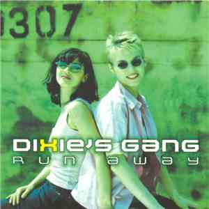 Dixie's Gang - Run Away album
