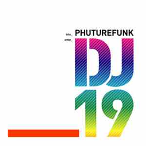 DJ 19 - Phuturefunk album