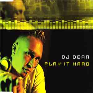 DJ Dean - Play It Hard album