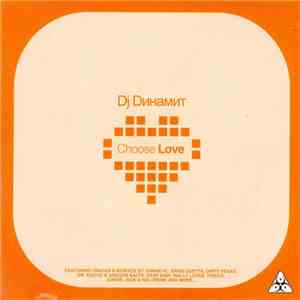 Dj Dинамит - Choose Love album