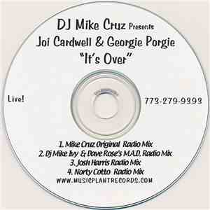 DJ Mike Cruz Presents Joi Cardwell & Georgie Porgie - It's Over album
