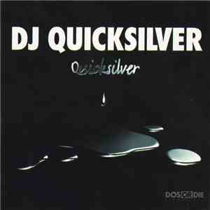 DJ Quicksilver - Quicksilver album