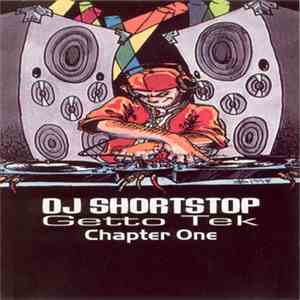 DJ Shortstop - Getto Tek Chapter One album