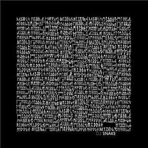 DJ Snake Featuring Bipolar Sunshine - Middle album