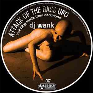 DJ Wank - Attack Of The Bass UFO album