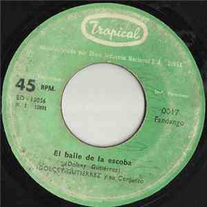 Dolcey Gutierrez Y Su Conjunto - Cumbia Triste / El Baile De La Escoba album