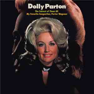 Dolly Parton - The Fairest Of Them All/My Favorite Songwriter, Porter Wagoner album