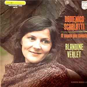 Domenico Scarlatti - Blandine Verlet - 15 Sonates Pour Clavecin album