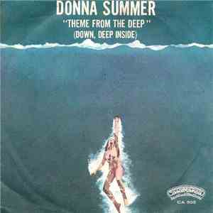 Donna Summer - "Theme From The Deep" (Down, Deep Inside) album