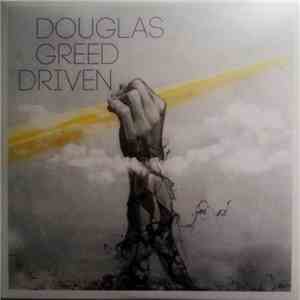 Douglas Greed - Driven album