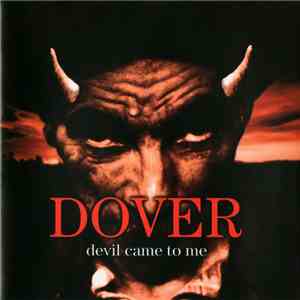 Dover - Devil Came To Me album