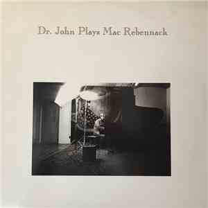 Dr. John - Dr. John Plays Mac Rebennack album