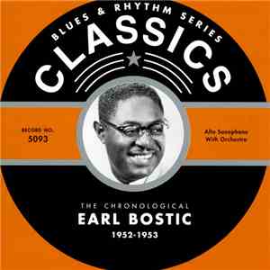 Earl Bostic - The Chronological Earl Bostic 1952-1953 album