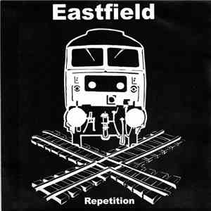 Eastfield - Repetition album