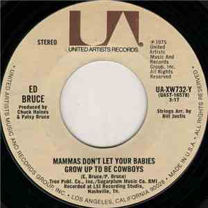 Ed Bruce - Mammas Don't Let Your Babies Grow Up To Be Cowboys album