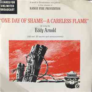Eddy Arnold And Speaking For Smokey Lorne Greene And Lee J. Cobb - One Day Of Shame - A Careless Flame album