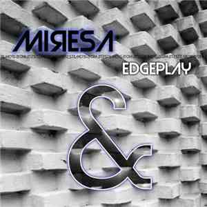 EdgePlay - Miresa album