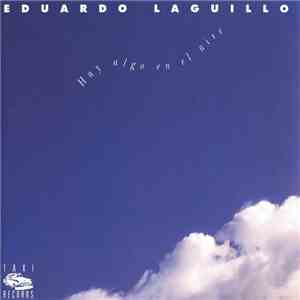 Eduardo Laguillo - Hay Algo En El Aire album