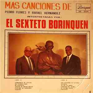 EL Sexteto Borinquen - Mas Canciones de Pedro Flores y Rafael Hernandez album