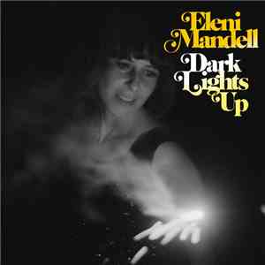 Eleni Mandell - Dark Lights Up album
