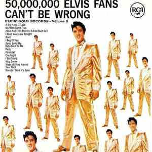Elvis Presley - 50,000,000 Elvis Fans Can't Be Wrong (Elvis' Gold Records - Volume 2) album