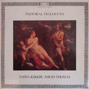 Emma Kirkby / David Thomas  - Pastoral Dialogues album