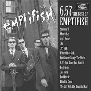 Emptifish - 6.57 : The Best Of Emptifish album