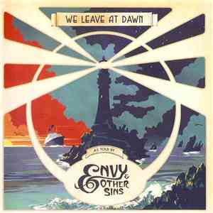 Envy & Other Sins - We Leave At Dawn album