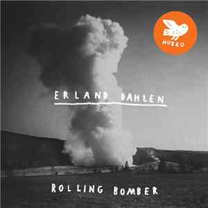 Erland Dahlen - Rolling Bomber album