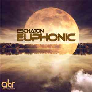 Eschaton - Euphonic album