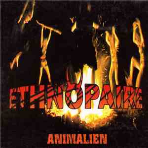 Ethnopaire - Animalien / A Chaque Reve Sa Danse album