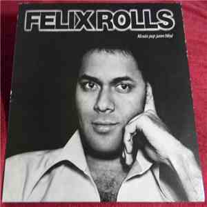 Felix Rolls - Mouin Pop Janm Bliyé album