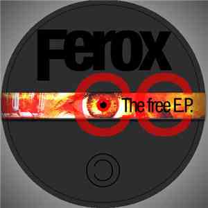 Ferox - The Free E.P. album