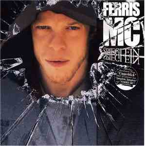 Ferris MC - Spieglein, Spieglein... album