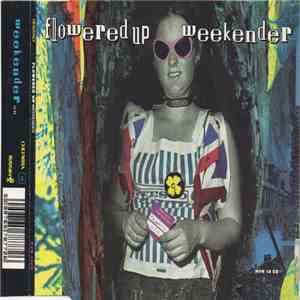 Flowered Up - Weekender album