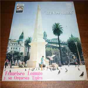 Francisco Lomuto Y Su Orchestra Típica - Buenos Aires album