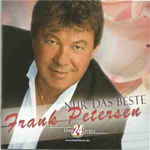 Frank Petersen - Nur Das Beste album