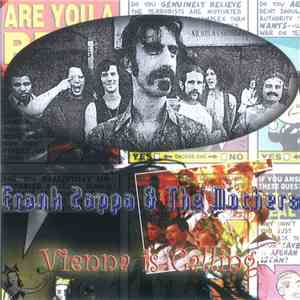 Frank Zappa & The Mothers - Vienna Is Calling album