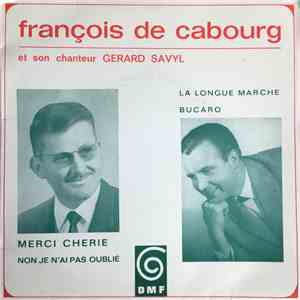 François De Cabourg Et Son Chanteur Gérard Savyl - Merci Chérie album